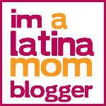I'm a Latina Mom Blogger